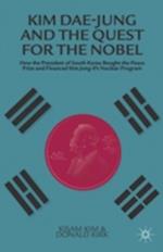 Kim Dae-Jung and the Quest for the Nobel