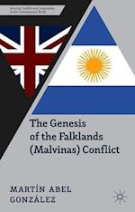 The Genesis of the Falklands (Malvinas) Conflict