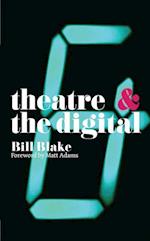 Theatre and the Digital