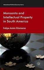 Monsanto and Intellectual Property in South America