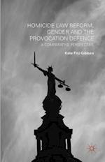 Homicide Law Reform, Gender and the Provocation Defence