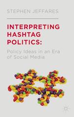 Interpreting Hashtag Politics