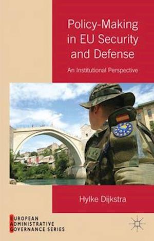 Policy-Making in EU Security and Defense