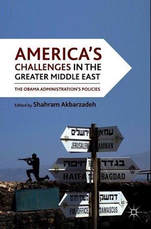 America's Challenges in the Greater Middle East