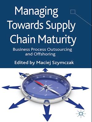 Managing Towards Supply Chain Maturity