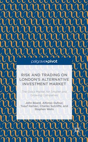 Risk and Trading on London''s Alternative Investment Market