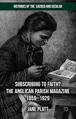 Suscribing to Faith? The Anglican Parish Magazine 1859-1929