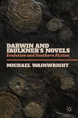 Darwin and Faulkner’s Novels