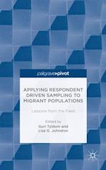 Applying Respondent Driven Sampling to Migrant Populations