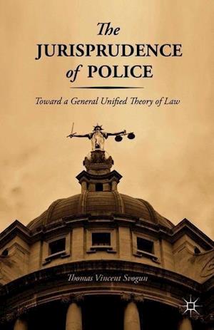 The Jurisprudence of Police