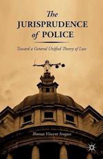 The Jurisprudence of Police