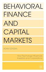 Behavioral Finance and Capital Markets