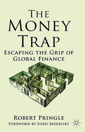 The Money Trap