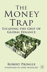 The Money Trap