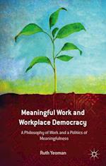 Meaningful Work and Workplace Democracy