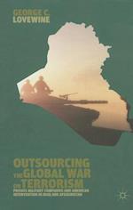 Outsourcing the Global War on Terrorism