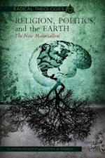 Religion, Politics, and the Earth