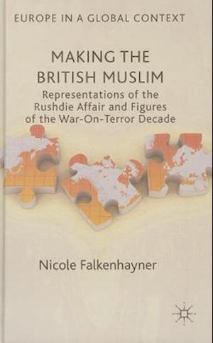 Making the British Muslim