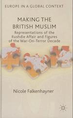 Making the British Muslim