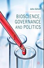 Bioscience, Governance and Politics