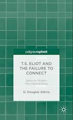 T.S. Eliot and the Failure to Connect
