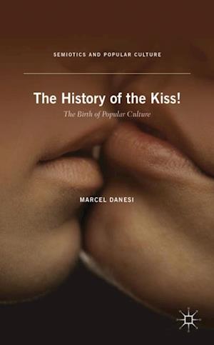 History of the Kiss!