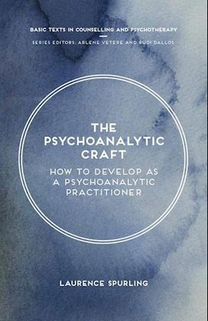 The Psychoanalytic Craft