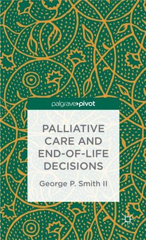 Palliative Care and End-of-Life Decisions