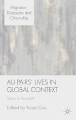 Au Pairs' Lives in Global Context