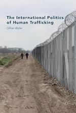 International Politics of Human Trafficking