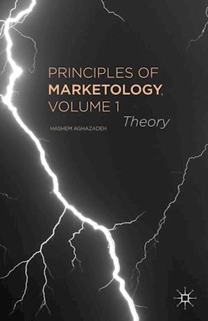 Principles of Marketology, Volume 1