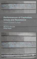 Performances of Capitalism, Crises and Resistance