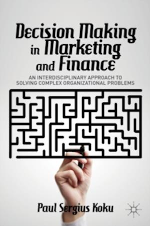 Decision Making in Marketing and Finance