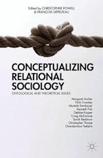 Conceptualizing Relational Sociology