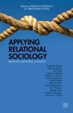 Applying Relational Sociology