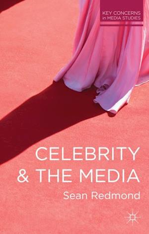 Celebrity and the Media