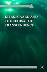 Kierkegaard and the Refusal of Transcendence