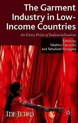 The Garment Industry in Low-Income Countries