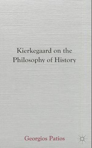 Kierkegaard on the Philosophy of History