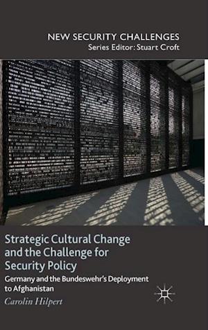 Strategic Cultural Change and the Challenge for Security Policy