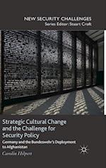 Strategic Cultural Change and the Challenge for Security Policy