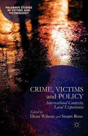 Crime, Victims and Policy