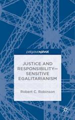 Justice and Responsibility—Sensitive Egalitarianism