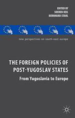 The Foreign Policies of Post-Yugoslav States