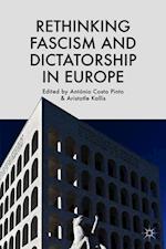 Rethinking Fascism and Dictatorship in Europe