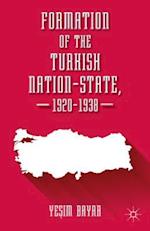 Formation of the Turkish Nation-State, 1920–1938