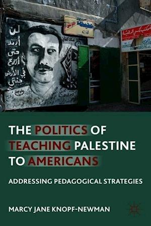 The Politics of Teaching Palestine to Americans