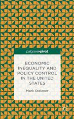 Economic Inequality and Policy Control in the United States