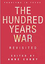 The Hundred Years War Revisited