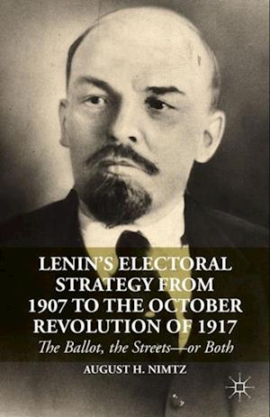 Lenin's Electoral Strategy from 1907 to the October Revolution of 1917